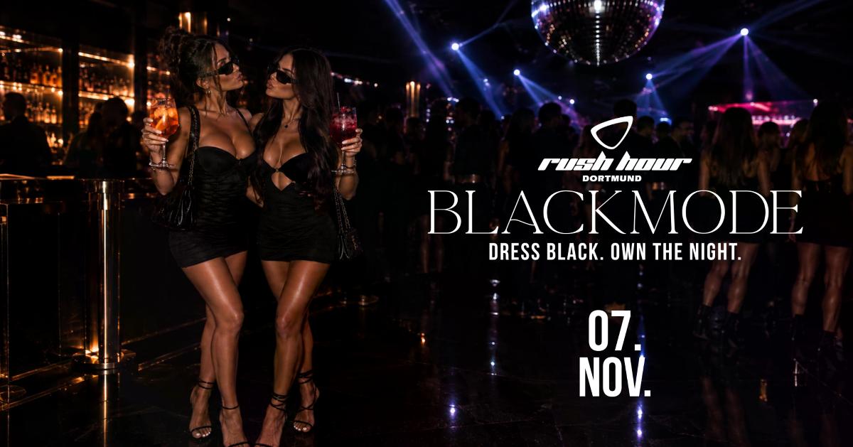 Blackmode - Dress black. Own the night