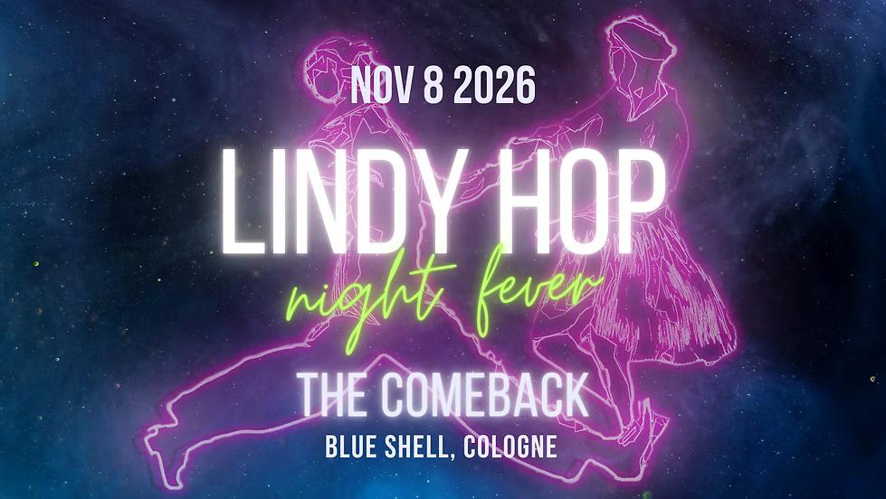 LINDY HOP NIGHT FEVER - The Comeback
