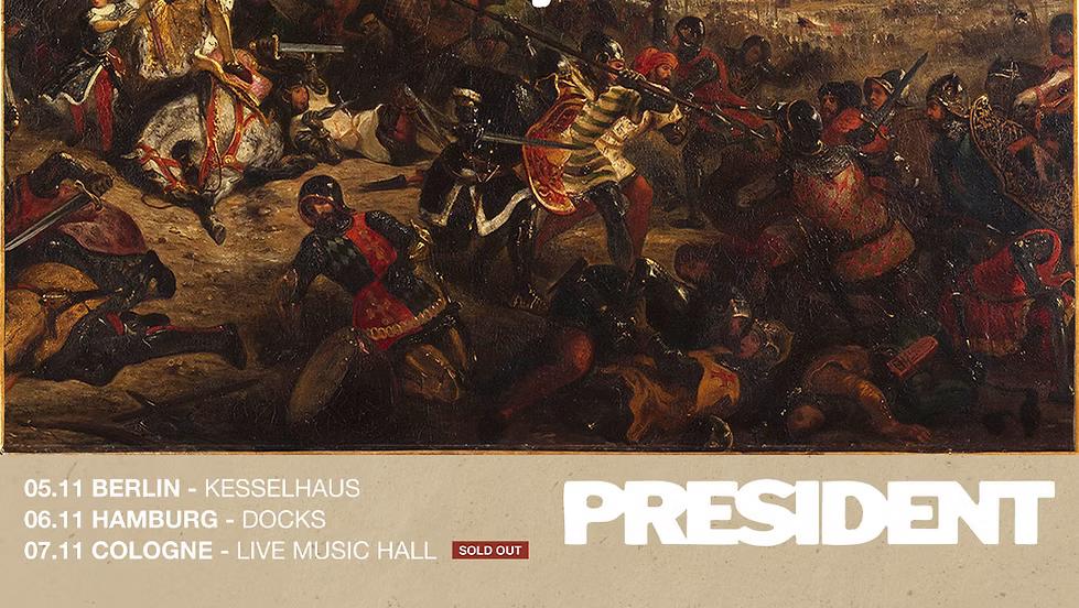 PRESIDENT · SUPPORT: DREAMWAKE + VIANOVA · AUSVERKAUFT
