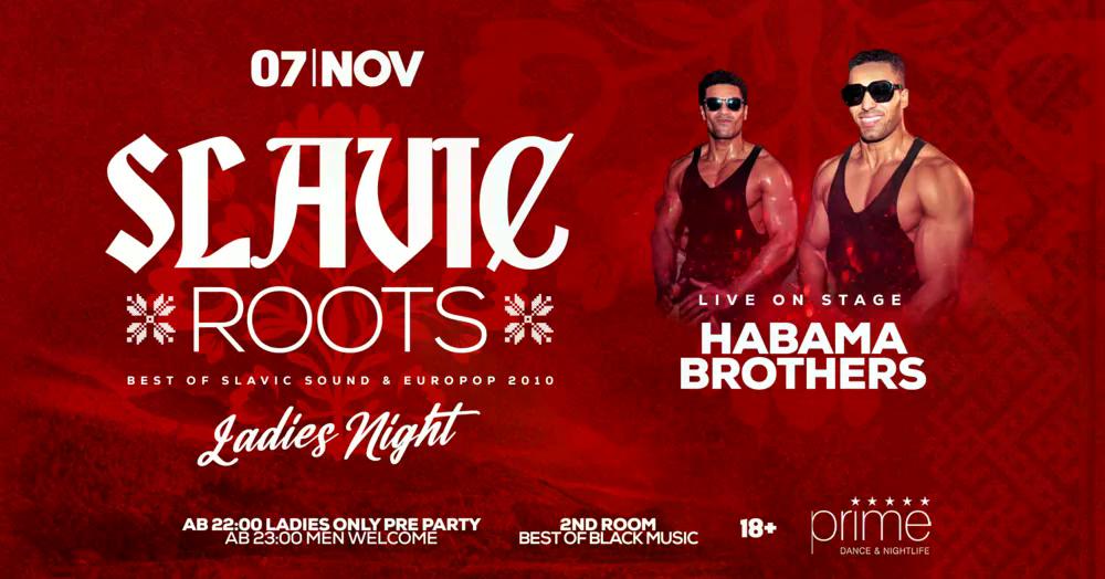 SLAVIC ROOTS - LADIES NIGHT