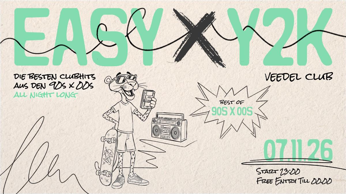 Y2K x Easy – 90´s - 00´s SAUSE 💿✨ Freier Eintritt bis 00.00