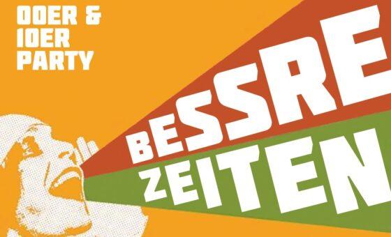 BESSRE ZEITEN – 00er & 10er Party