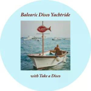 BALEARIC DISCO YACHTRIDE