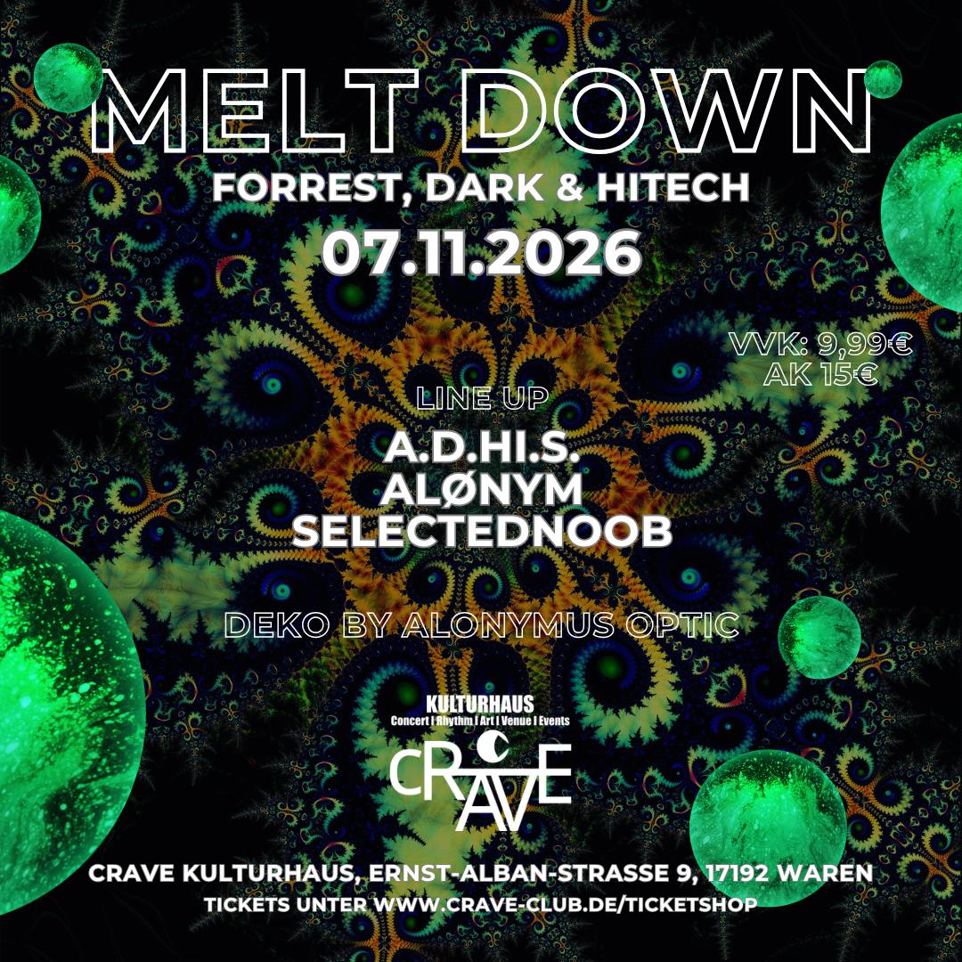 MELTDOWN – FOREST, DARK & HITECH